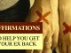 Positive Affirmations To Get Ex Back