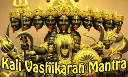 Kali Vashikaran Mantra To Get Your Love Back In Life